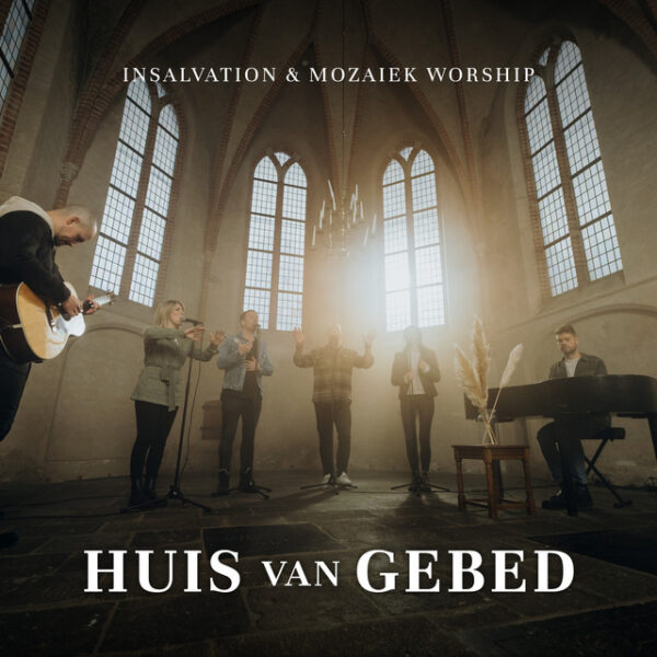 Nieuw lied: Huis van Gebed