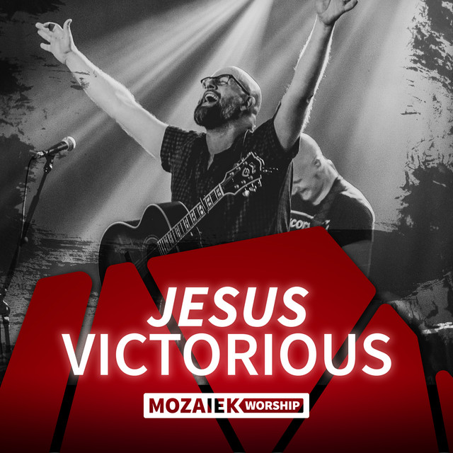 Singlecover Jesus Victorious - Mozaiek Worship
